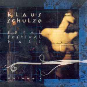 Royal Festival Hall Volume 1 - Klaus Schulze