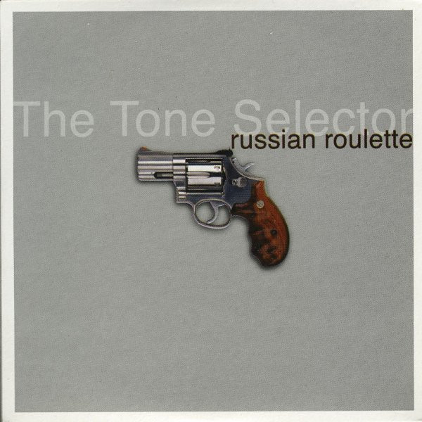 The Tone Selector - Russian Roulette, Releases