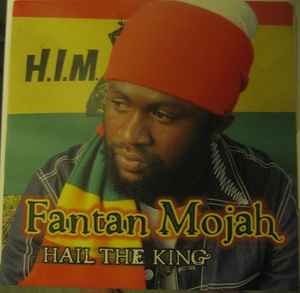 Fantan Mojah - Hail The King