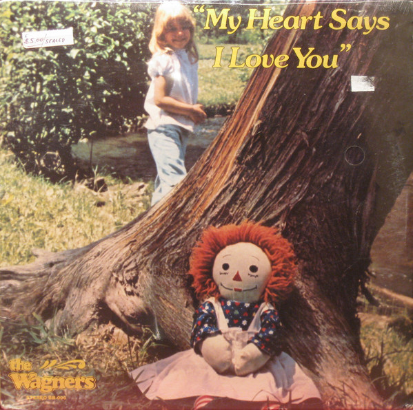 lataa albumi The Wagners - My Heart Says I Love You