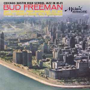 Bud Freeman's Summa Cum Laude Orchestra - Chicago / Austin High School Jazz In Hi-Fi アルバムカバー