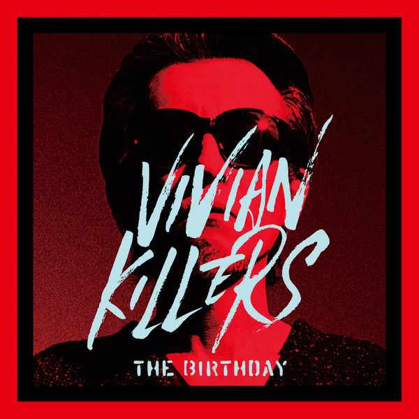 The Birthday - Vivian Killers | Releases | Discogs