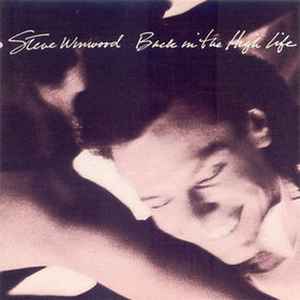 Steve Winwood - Back In The High Life album cover