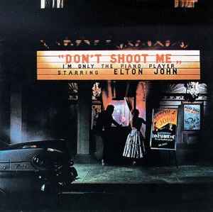 Elton John - Don't Shoot Me, I'm Only The Piano Player album cover