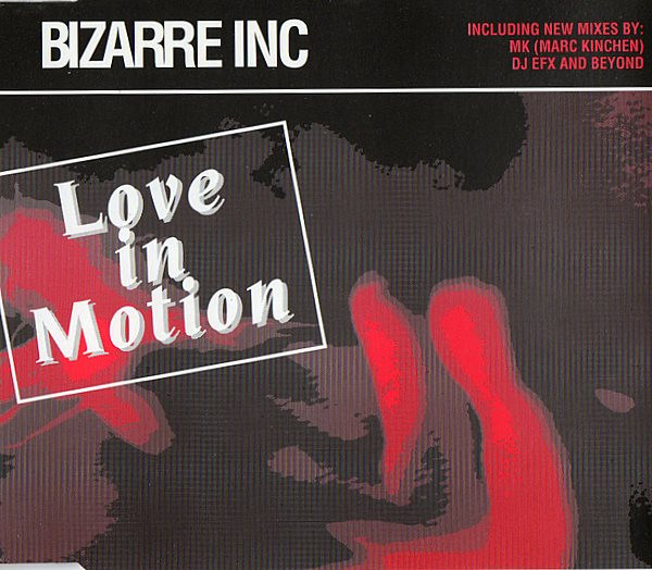 Bizarre Inc – Love In Motion (1993, Vinyl) - Discogs