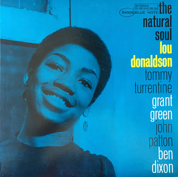 Lou Donaldson - The Natural Soul | Releases | Discogs