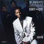 Honey Love by R. Kelly & Public Announcement (Single, Contemporary