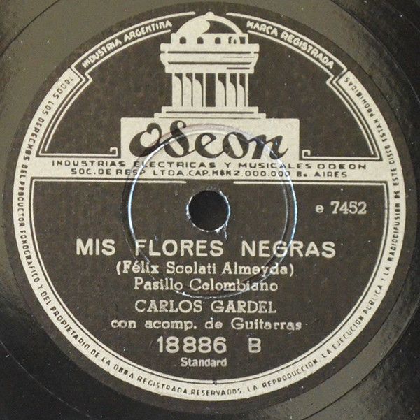 ladda ner album Carlos Gardel - Milonga Del 900 Mis Flores Negras