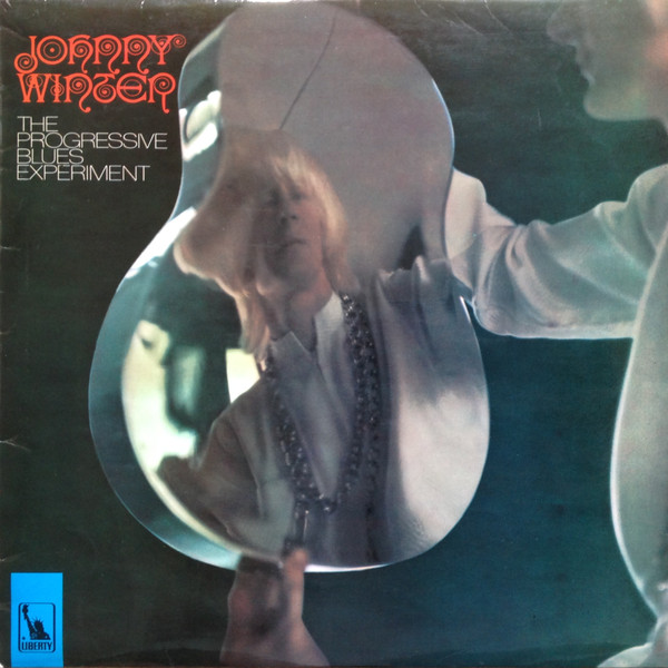 Johnny Winter – The Progressive Blues Experiment (1969 