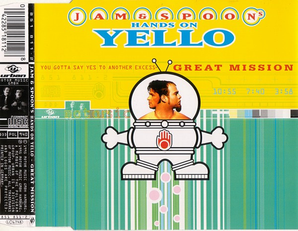 Jam & Spoon's Hands On Yello - You Gotta Say Yes To Another Excess