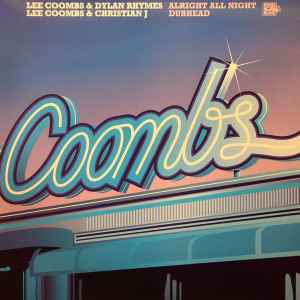 Alright All Night / Dubhead - Lee Coombs & Dylan Rhymes, Christian J