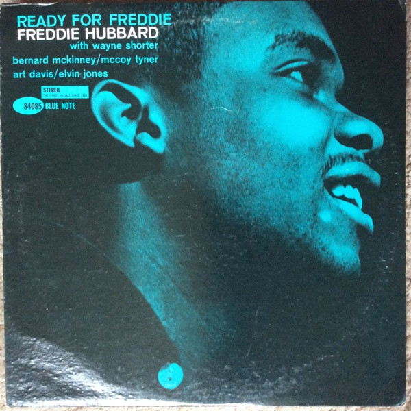Freddie Hubbard – Ready For Freddie (2021, 180 Gram, Vinyl) - Discogs