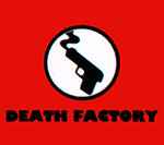 Death Factory on Discogs