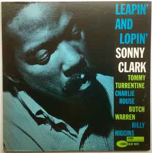 Sonny Clark – Leapin' And Lopin' (1967, Vinyl) - Discogs