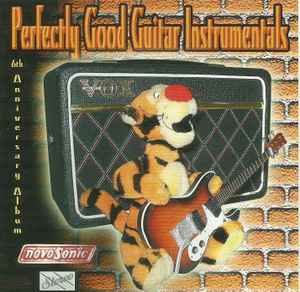 Various - Perfectly Good Guitar Instrumentals - 6th Anniversary Album album cover