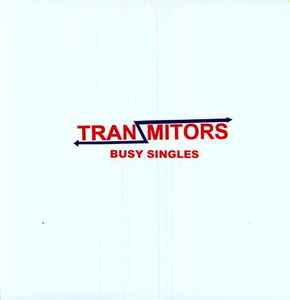 Tranzmitors – Busy Singles (2009, Red, Vinyl) - Discogs