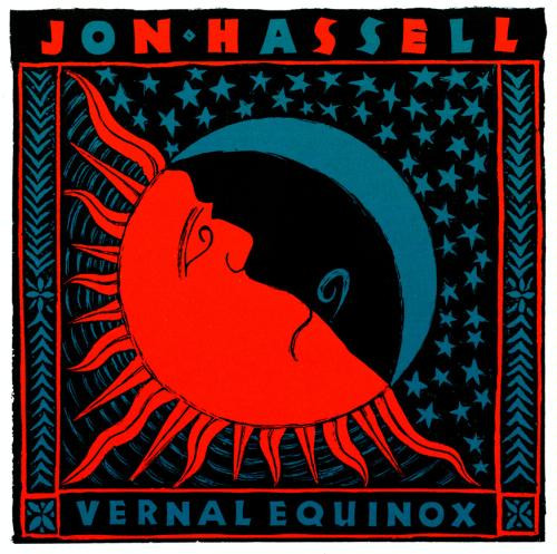 Jon Hassell – Vernal Equinox (1990, CD) - Discogs