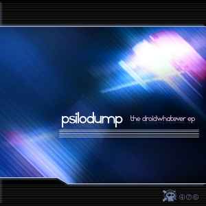 Psilodump - The Droidwhatever EP album cover
