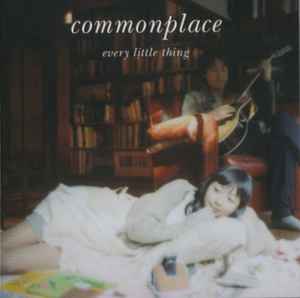 Every Little Thing - Commonplace album cover