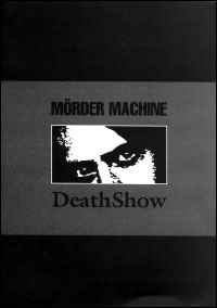 DeathShow - Mörder Machine