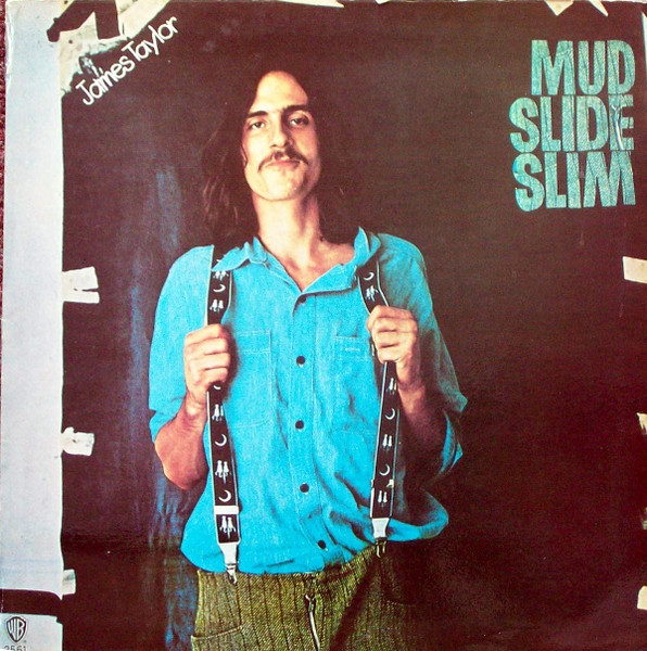 James Taylor – Mud Slide Slim And The Blue Horizon (1971, Gatefold 
