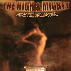 Home Field Advantage - The High & Mighty