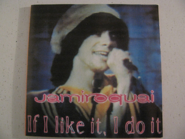 Jamiroquai – If I Like It, I Do It (1994, CD) - Discogs
