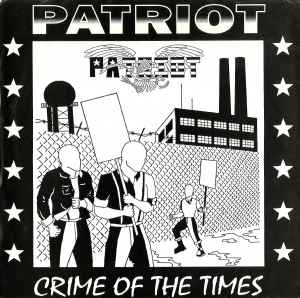 Patriot (2) - Crime Of The Times