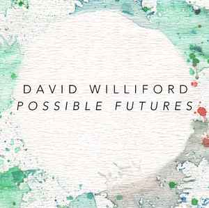 David Williford - Possible Futures album cover