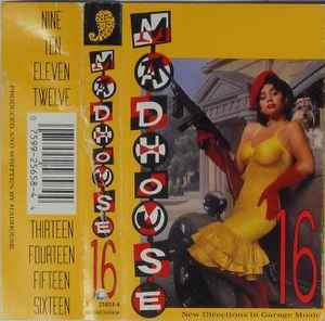 Madhouse – 16 (1987, SR, Cassette) - Discogs