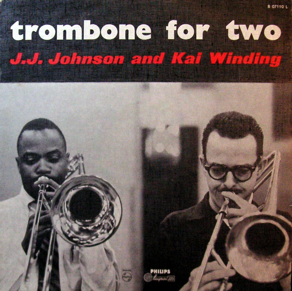 J.J. Johnson And Kai Winding – Trombone For Two (1955, Vinyl