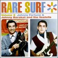 Various - Rare Surf Volume 3 - Johnny Fortune & Johnny Barakat And The Vestells