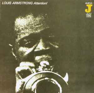 Attention! - Louis Armstrong