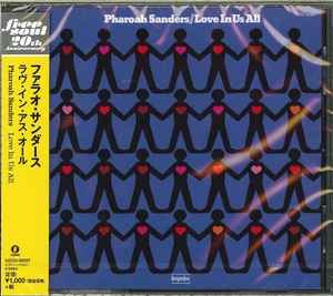 Pharoah Sanders – Love In Us All (2014, CD) - Discogs
