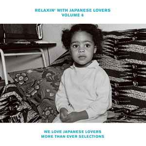 Relaxin' With Japanese Lovers Volume 7 (2019, Vinyl) - Discogs