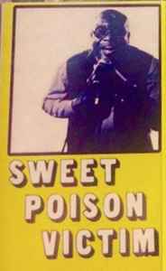 Sweet Poison Victim - Sweet Poison Victim album cover