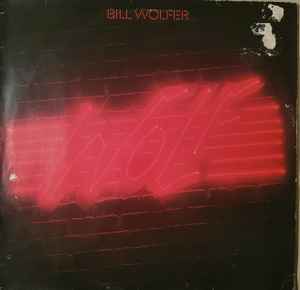 Bill Wolfer – Wolf (1982, Vinyl) - Discogs