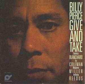 Billy Pierce - Give And Take