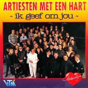 Artiesten Met Een Hart - Ik Geef Om Jou album cover