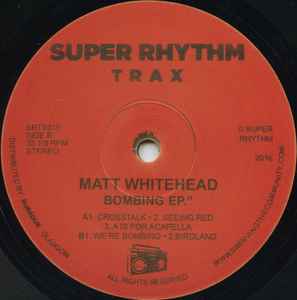 Bombing EP - Matt Whitehead