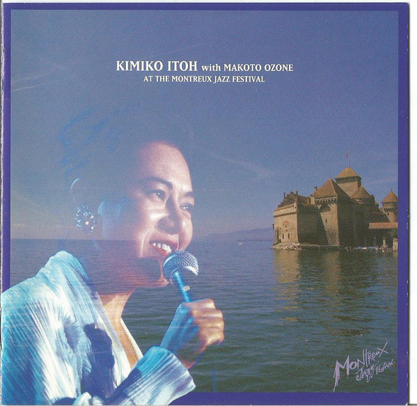 Kimiko Itoh With Makoto Ozone - At The Montreux Jazz Festival | Releases |  Discogs