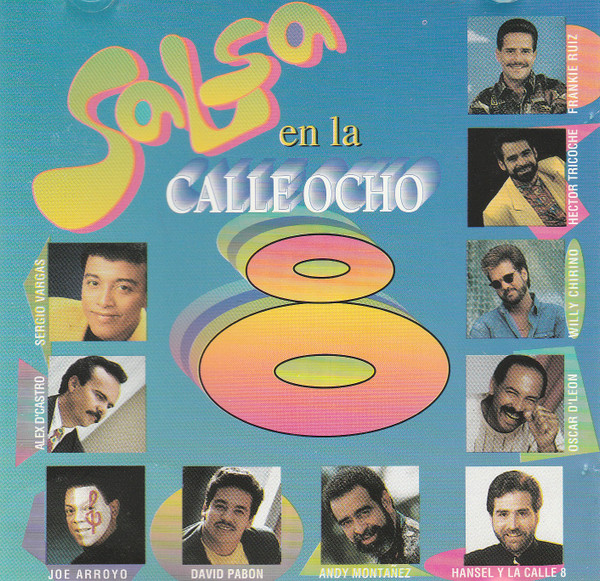 Salsa En La Calle Ocho!! (1993