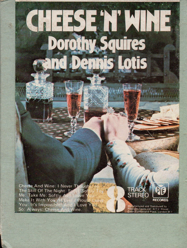 Album herunterladen Dorothy Squires and Dennis Lotis - Cheese N Wine