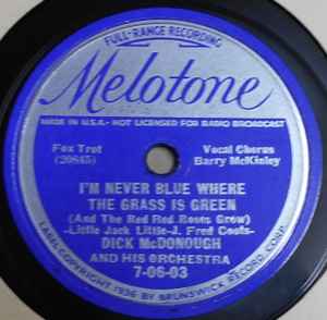 Dick McDonough And His Orchestra - I'm Never Blue Where The Grass Is Green / Spring Cleaning album cover