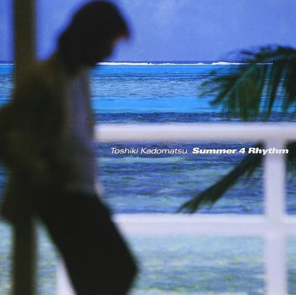 Toshiki Kadomatsu – Summer 4 Rhythm (2003, CD) - Discogs