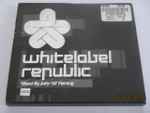 Cover of Whitelabel Republic, 2005, CD