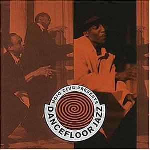 Mojo Club Presents Dancefloor Jazz (1992, Vinyl) - Discogs