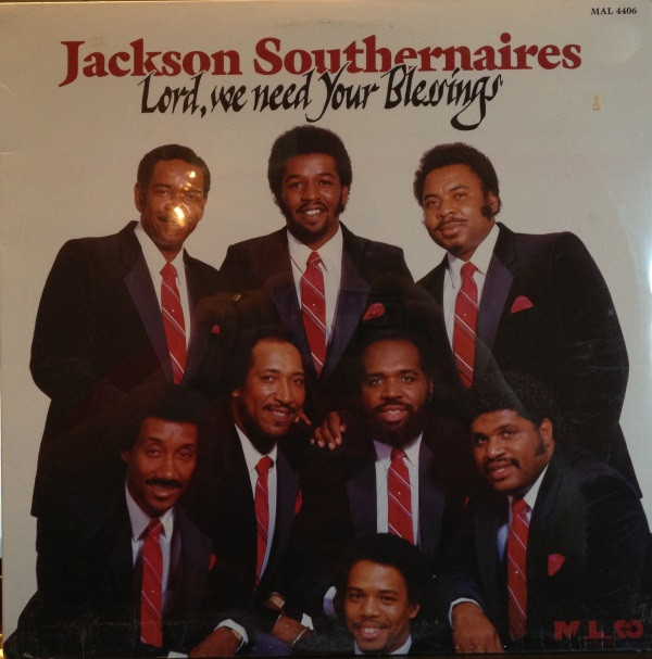 télécharger l'album The Jackson Southernaires - Lord We Need Your Blessings