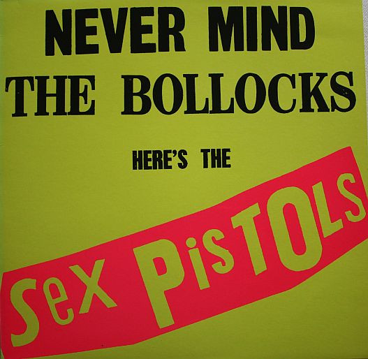 Sex Pistols – Never Mind The Bollocks Here's The Sex Pistols (1998 