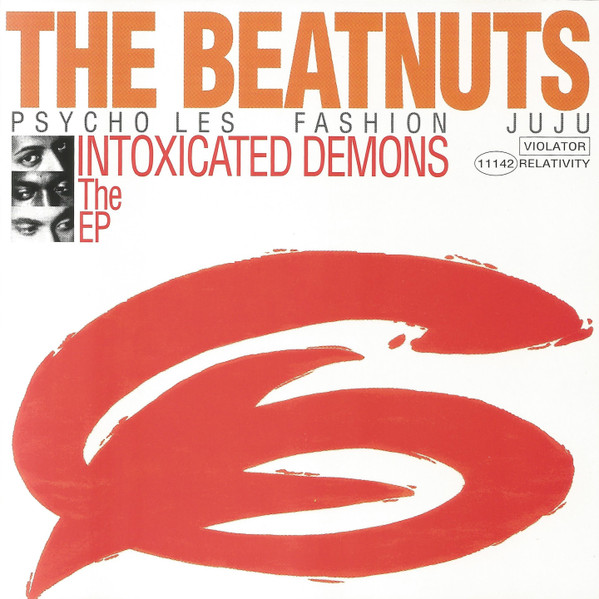 The Beatnuts – Intoxicated Demons The EP (1993, Vinyl) - Discogs